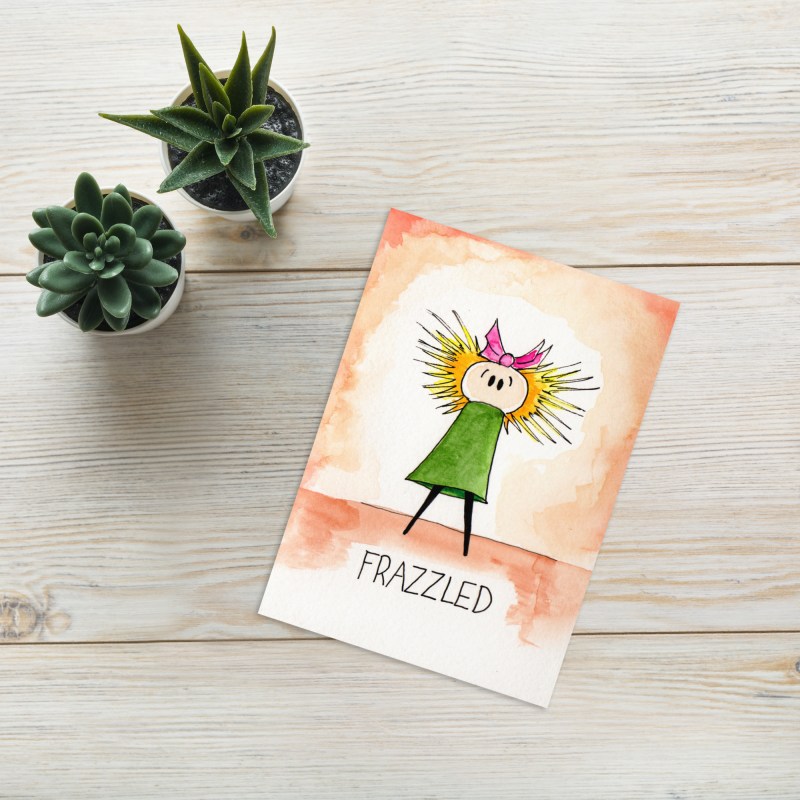 Frazzled Greeting card
