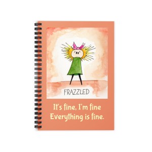 It's Fine I'm Fine Ruled Line Spiral Notebook